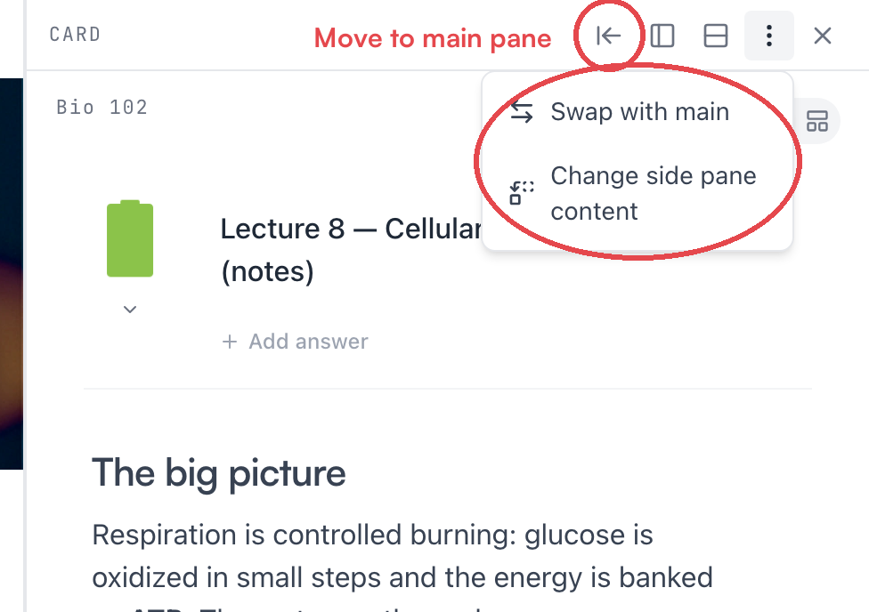 The side pane header with the ⋯ menu open — the move-to-main arrow circled, and Swap with main and Change side pane content in the menu
