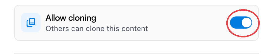 The Allow cloning row of the share dialog with its toggle switched on and circled