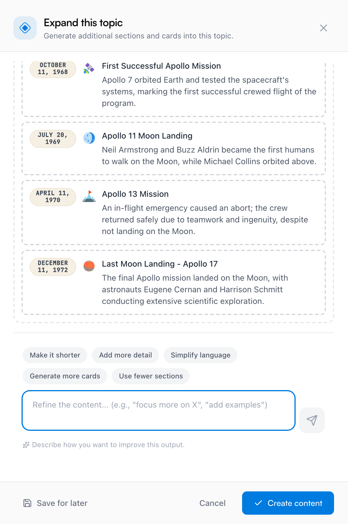 A bancada de IA com uma linha do tempo do programa Apollo rascunhada — cartões de prévia tracejados com datas e ícones, sugestões de refinamento e um rodapé com Salvar para depois e Criar conteúdo